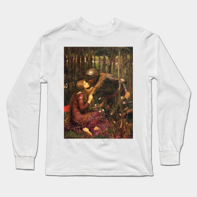 La Belle Dame sans Merci, The Beautiful Lady Without Mercy 1893 John William Waterhouse Long Sleeve T-Shirt by immortalpeaches